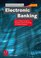 Electronic Banking: The Ultimate Guide to Online Banking