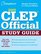 CLEP Official Study Guide 2009 (Clep Official Study Guide)