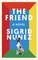 The Friend: A Novel