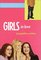 Girls in Love (Girls Trilogy, Book 1)