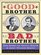 Good Brother, Bad Brother: The Story of Edwin Booth and John Wilkes Booth