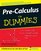Pre-Calculus For Dummies (For Dummies (Math & Science))