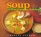Soup: Comfort Food