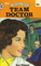 Team Doctor (Harlequin Romance, No 1121)