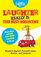 Laughter Really Is The Best Medicine: America's Funniest Jokes, Stories, and Cartoons