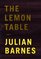 The Lemon Table: Stories