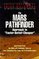 The Mars Pathfinder Approach to "Faster-Better-Cheaper"