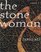 The Stone Woman (Islam, Bk 3)