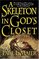 A Skeleton In God's Closet