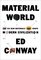 Material World: The Six Raw Materials That Shape Modern Civilization