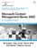 Microsoft Content Management Server 2002: A Complete Guide (Microsoft Windows Server System Series)