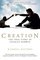 Creation (Movie Tie-In): Darwin, His Daughter & Human Evolution