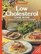 Low Cholesterol Cook Book