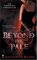 Beyond the Pale (Darkwing Chronicles, Bk 1)