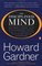 The Disciplined Mind : Beyond Facts Standardized Tests K 12 educ that Every Child Deserves