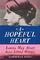 A Hopeful Heart: Louisa May Alcott Before Little Women