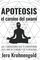 Apoteosis: El Camino del Swami: Las 7 Liberaciones que te convertirán en Amo de tu Realidad (Spanish Edition)