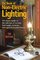 The Book of Non-Electric Lighting: The Classic Guide to the Safe Use of Candles, Fuel Lamps, Lanterns, Gas Lights, & Fireview Stoves, Second Edition