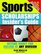 The Sports Scholarships Insider's Guide: Getting Money for College at Any Division (Sport Scholarships Insider's Guide)