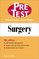 Surgery: PreTest Self-Assessment and Review