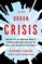The New Urban Crisis: How Our Cities Are Increasing Inequality, Deepening Segregation, and Failing the Middle Class?and What We Can Do About It