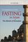 Fasting In Islam and The Month of Ramadan