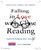 Falling in Love with Close Reading: Lessons for Analyzing Texts--and Life