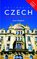Colloquial Czech : The Complete Beginner's Course, 2nd Edition (Colloquial Series) (Colloquial Series (Book Only))