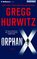 Orphan X (Orphan X, Bk 1) (Audio CD) (Unabridged)