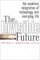 The Invisible Future: The Seamless Integration Of Technology Into Everyday Life