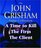 John Grisham Value Collection : A Time to Kill, The Firm, The Client (John Grishham)