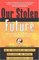 Our Stolen Future: How We Are Threatening Our Fertility, Intelligence and Survival?