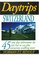 Daytrips Switzerland: 45 One Day Adventures by Rail, Bus and Car (Daytrips Series)