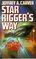 Star Rigger's Way (Star Rigger, Bk 4)