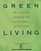 Green Living: The E Magazine Handbook for Living Lightly on the Earth