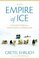 In the Empire of Ice: Encounters in a Changing Landscape