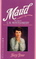Maud: The Life of L. M. Montgomery