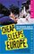 Cheap Sleeps Europe: The Definitive Guide to Cheap Accommodation (Cheap Sleeps Europe)