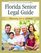 Florida Senior Legal Guide - 6th Edition
