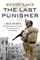 The Last Punisher: A SEAL Team 3 Sniper's True Account of the Battle of Ramadi