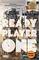 Ready Player One (Ready Player One, Bk 1)