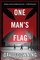 One Man's Flag (Jack McColl, Bk 2)