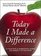 Today I Made a Difference: A Collection of Inspirational Stories from America?s Top Educators