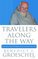 Travelers Along the Way: The Men and Women Who Shaped My Life