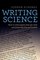 Writing Science: How to Write Papers That Get Cited and Proposals That Get Funded