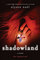 Shadowland (Immortals, Bk 3)