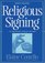 Religious Signing: A Comprehensive Guide For All Faiths