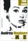 Audrey Hepburn: De La a a La Z (Todo Sobre / All About)