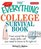 The Everything College Survival Book: From Social Life To Study Skills--all You Need To Fit Right In (Everything: School and Careers)