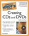 The Complete Idiot's Guide to Creating CDs and DVDs